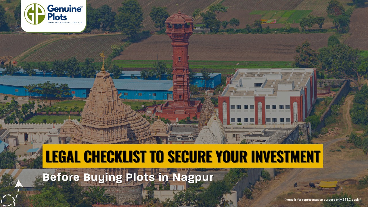 Legal Checklist to Secure Your Investment Before Buying Plots in Nagpur